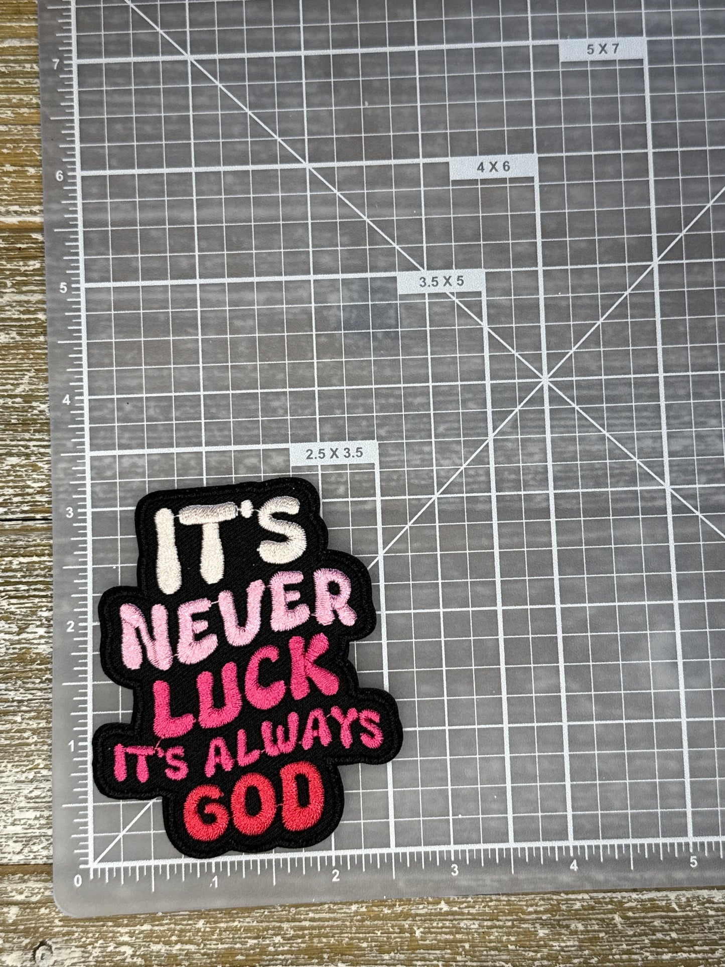 It’s Never Luck It’s Always God