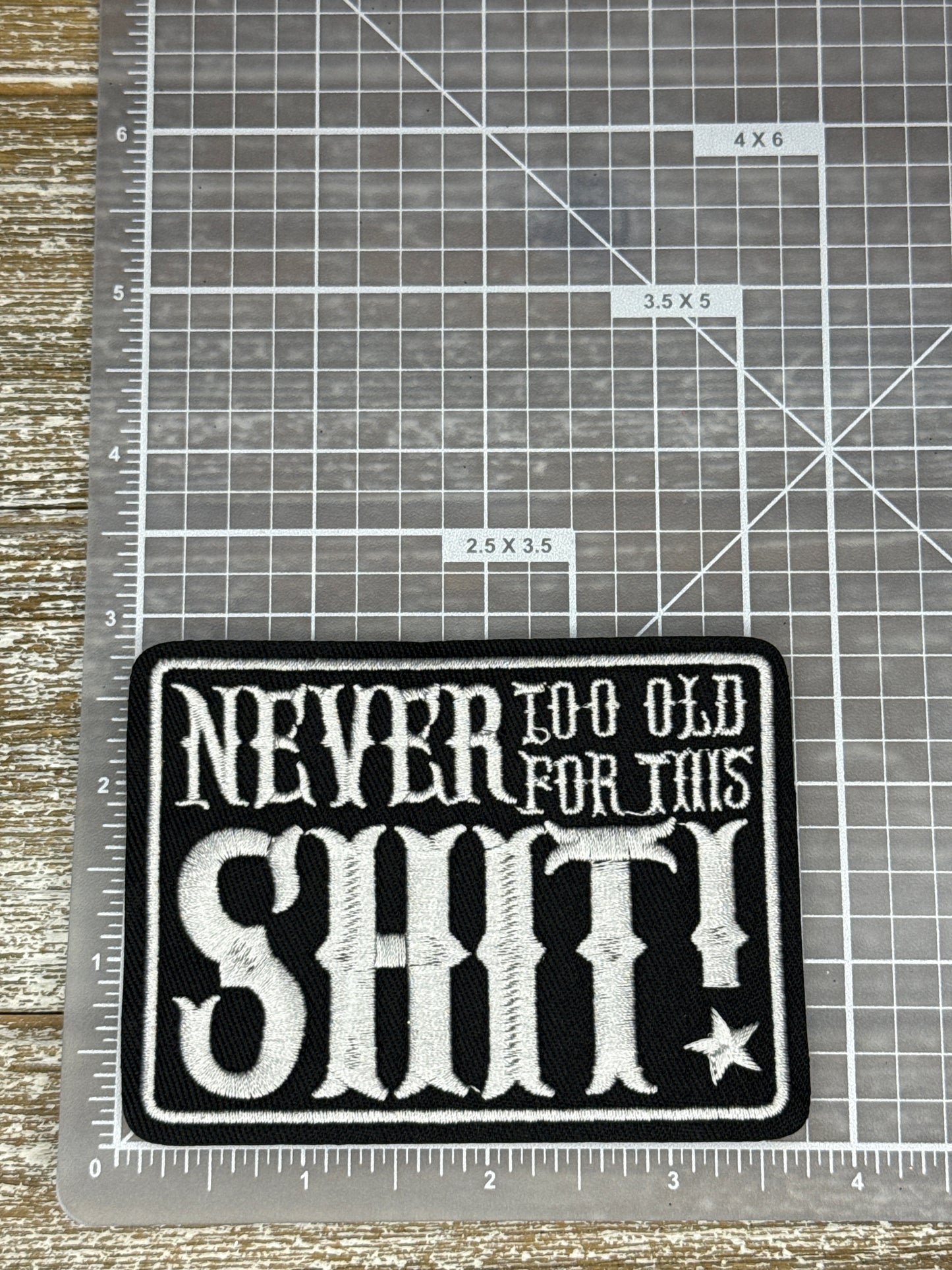 Never Too Old For This Shit!