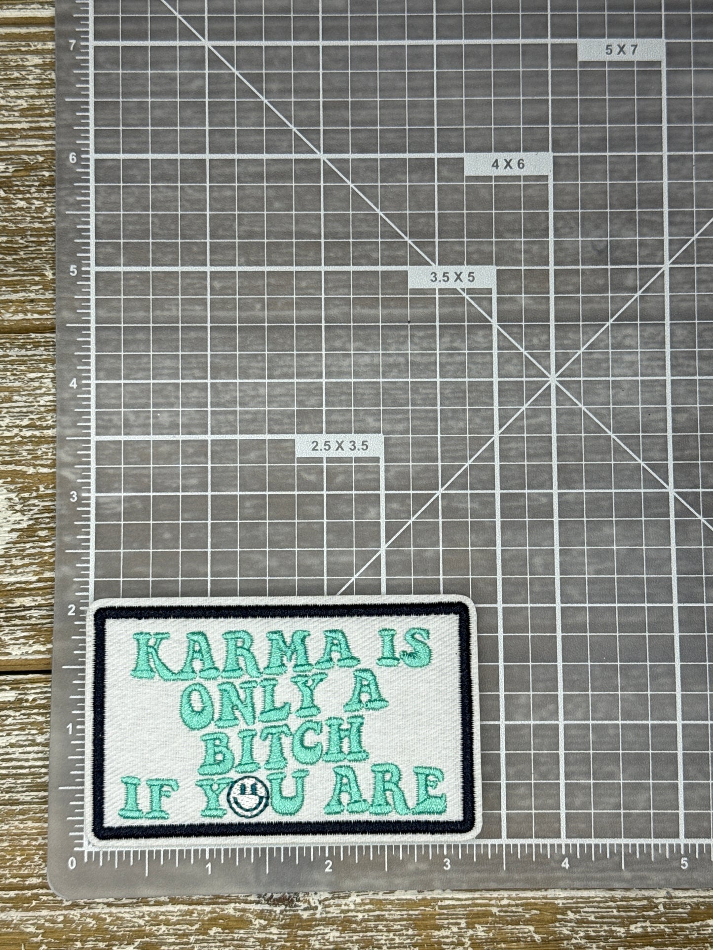 Karma Is Only A Bitch If You Are