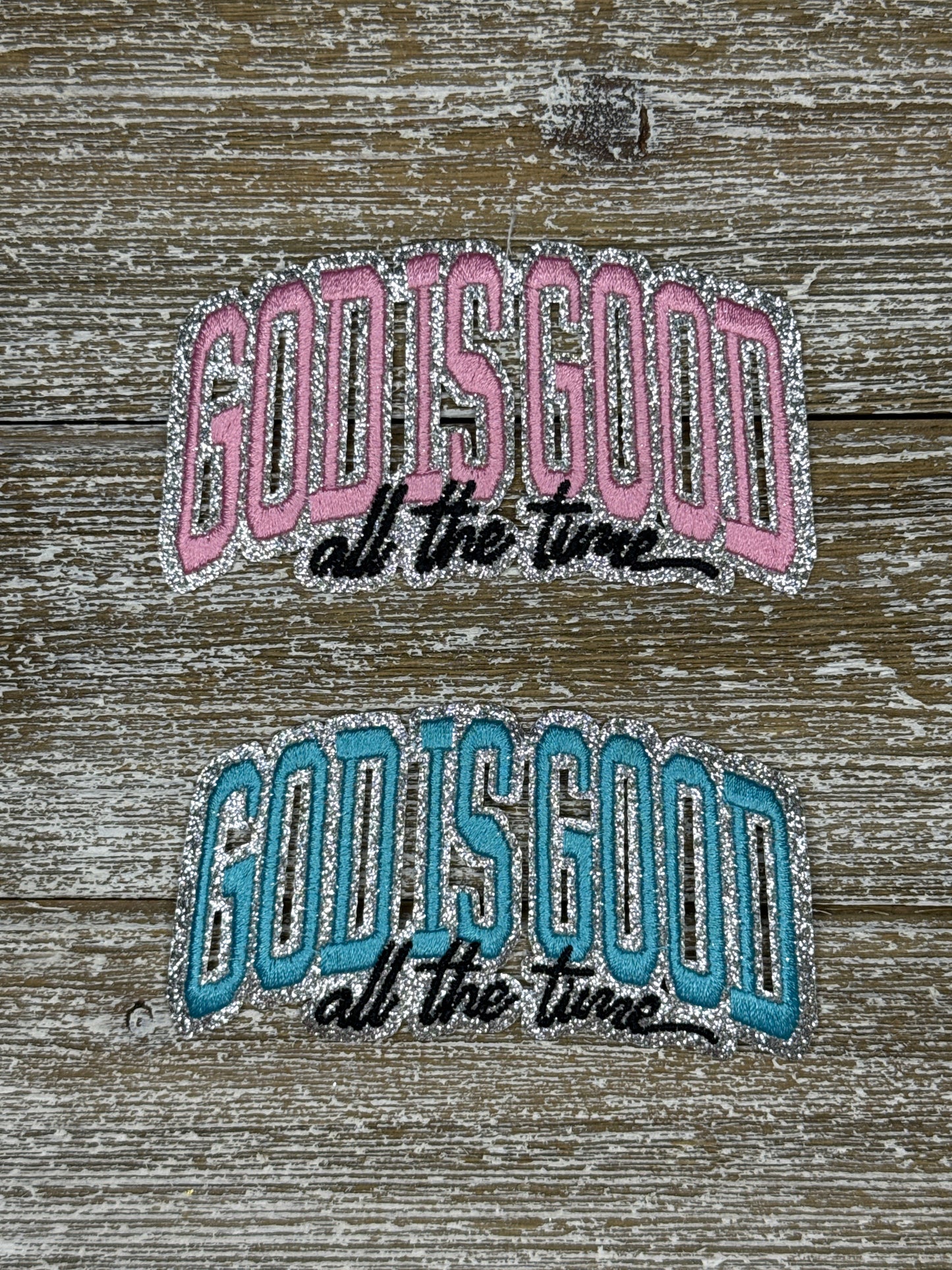 God Is Good All The Time