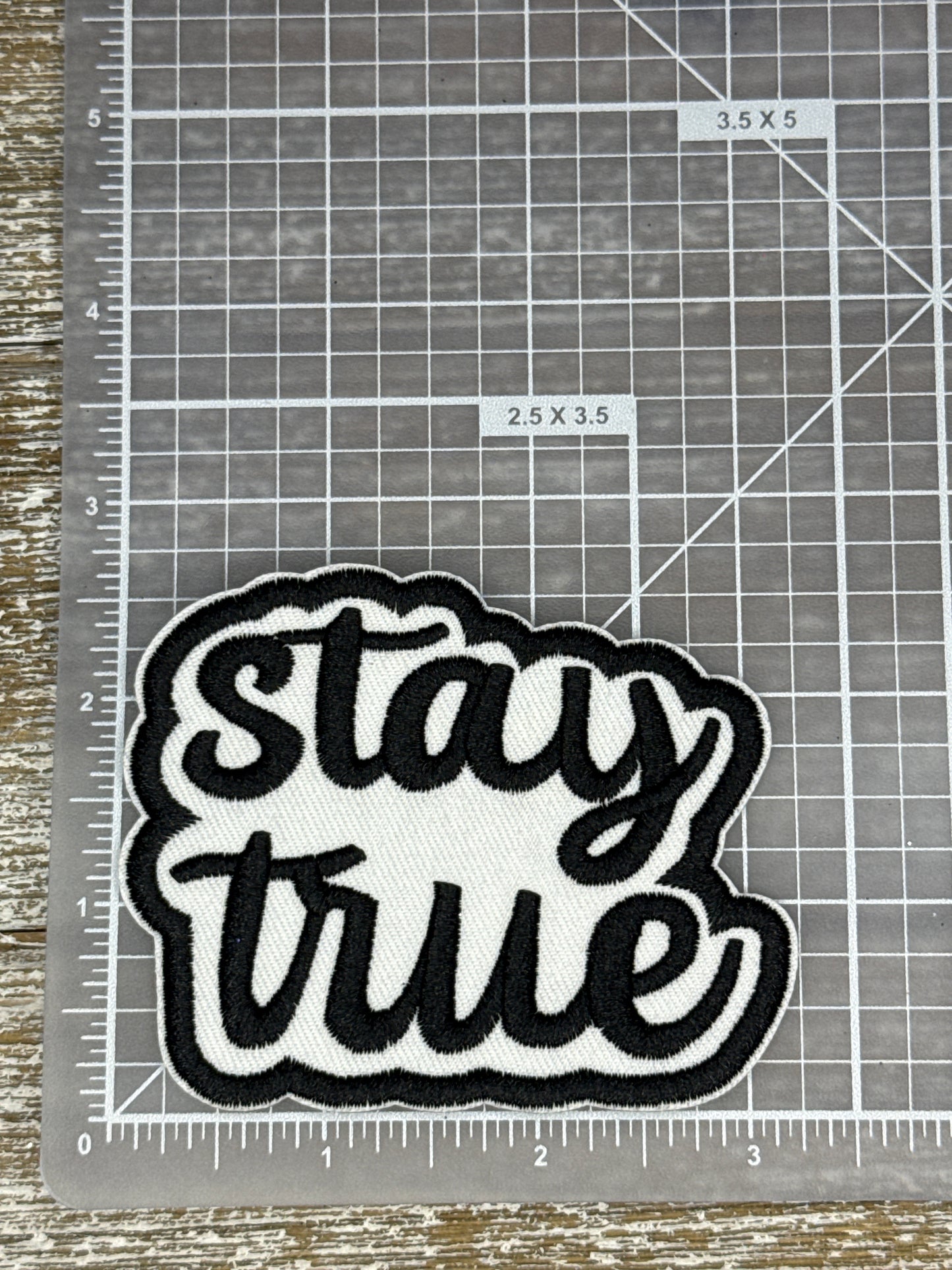 Stay True