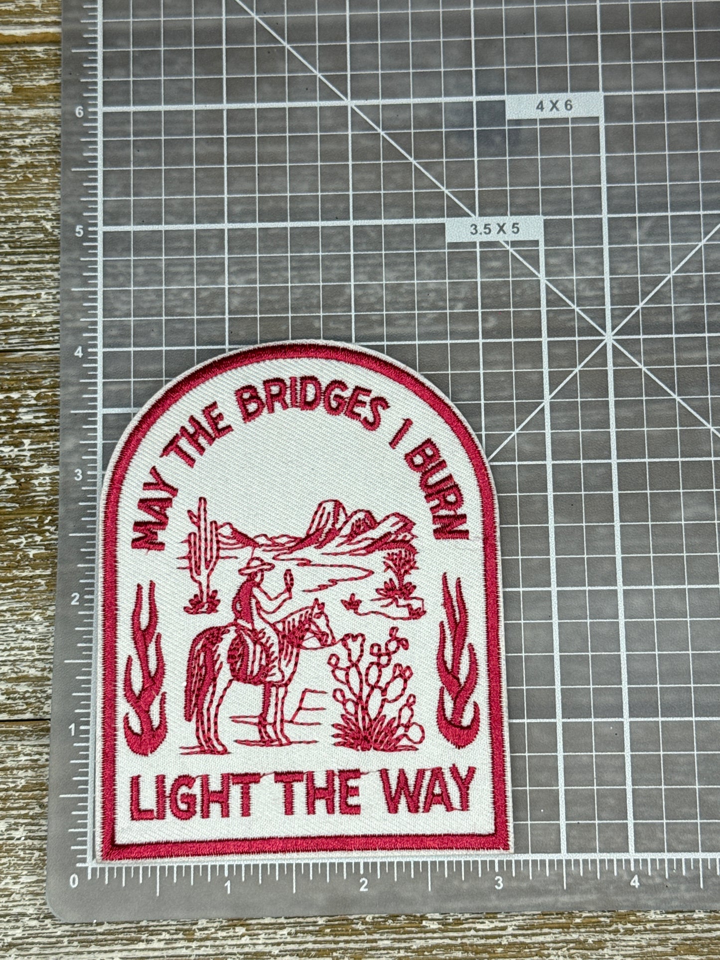 May The Bridges I Burn Light The Way