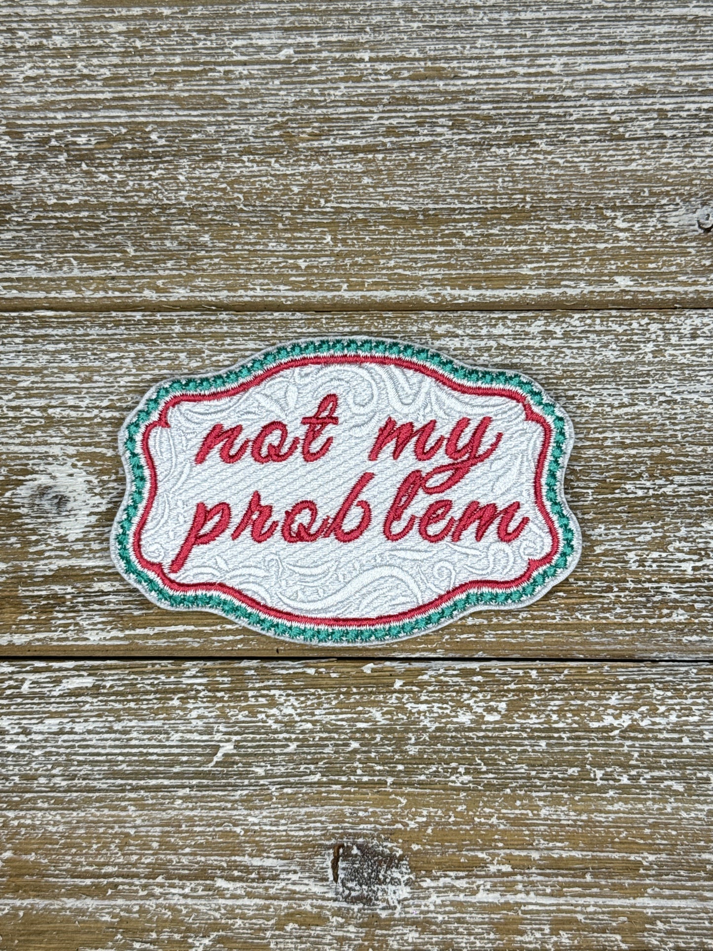 Not My Problem