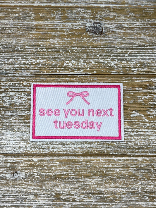 See You Next Tuesday