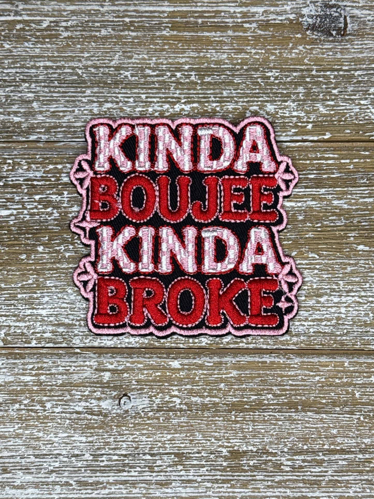 Kinda Boujee Kinda Broke