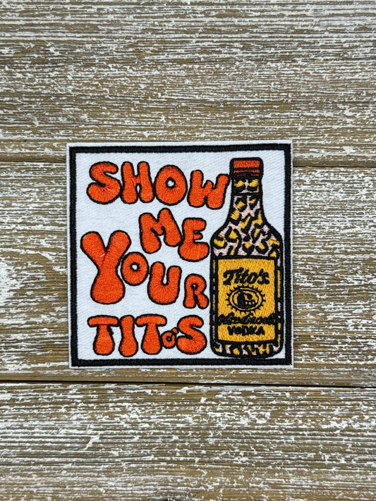 Show Me Your Tito’s