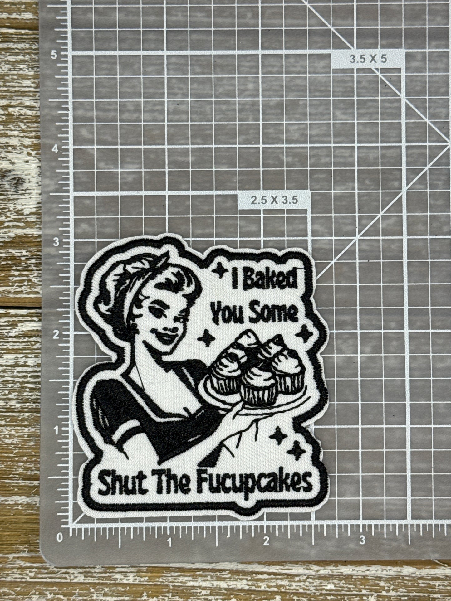 I Baked You Some Shut The Fucupcakes