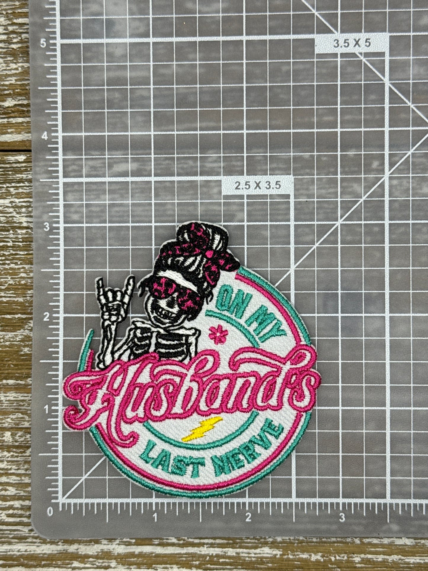 On My Husband’s Last Nerve