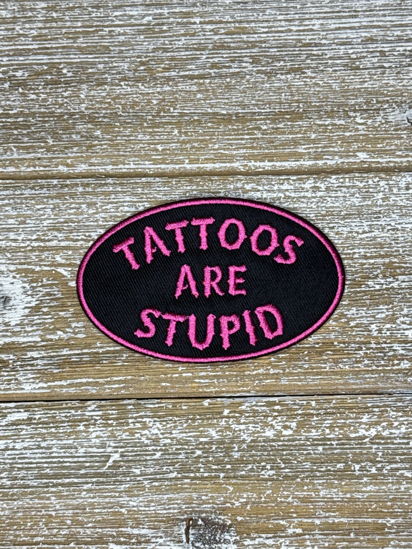 Tattoos Are Stupid