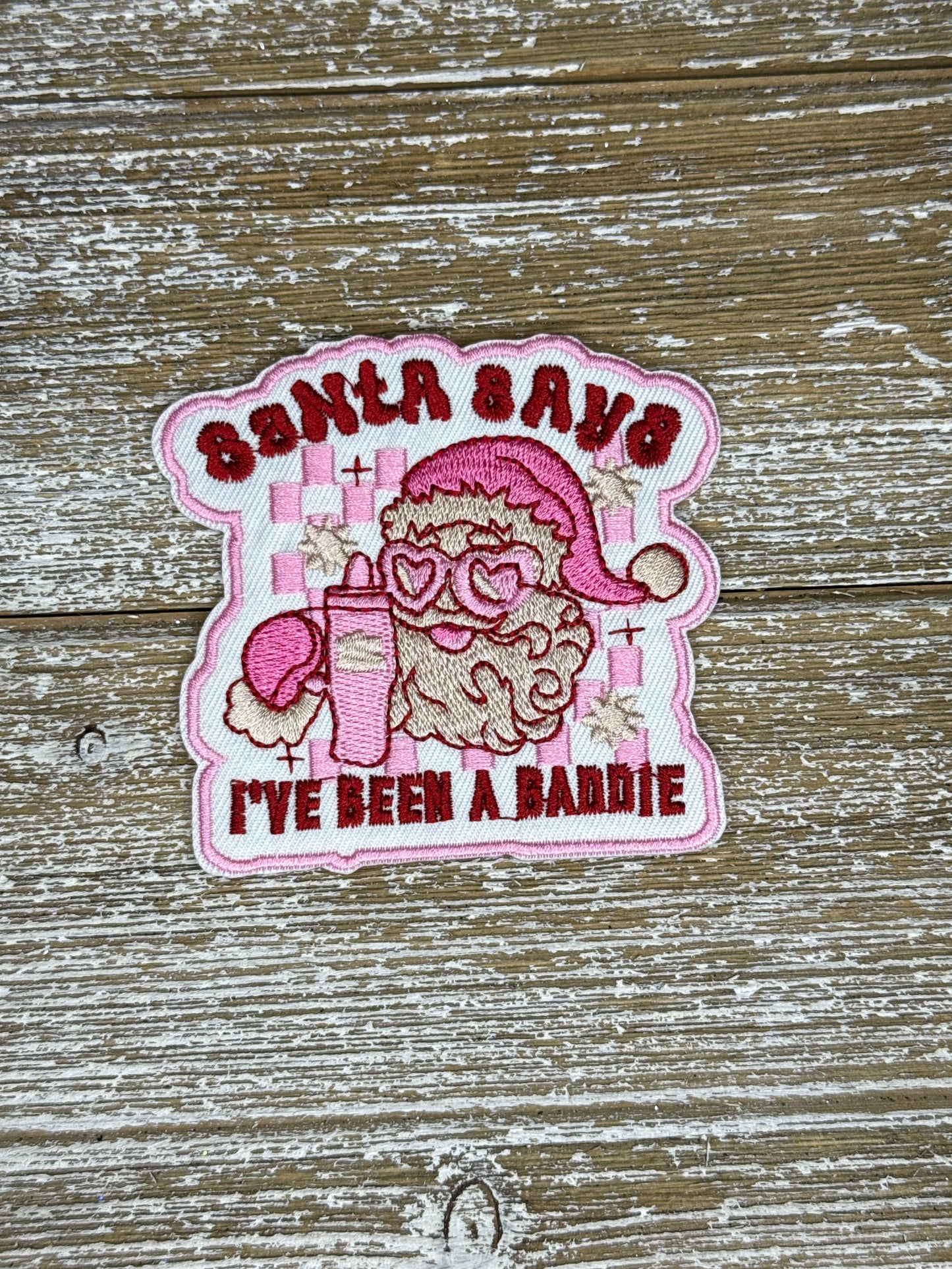 Santa Says I’ve Been A Baddie