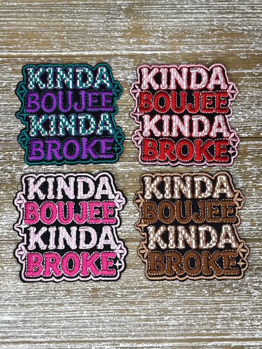 Kinda Boujee Kinda Broke