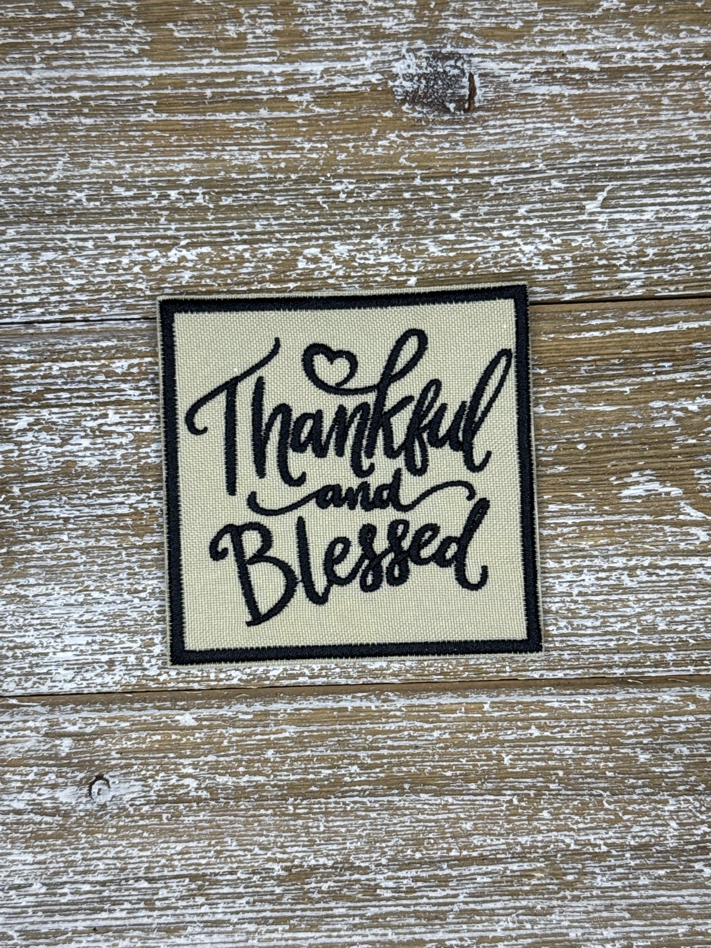 Thankful And Blessed