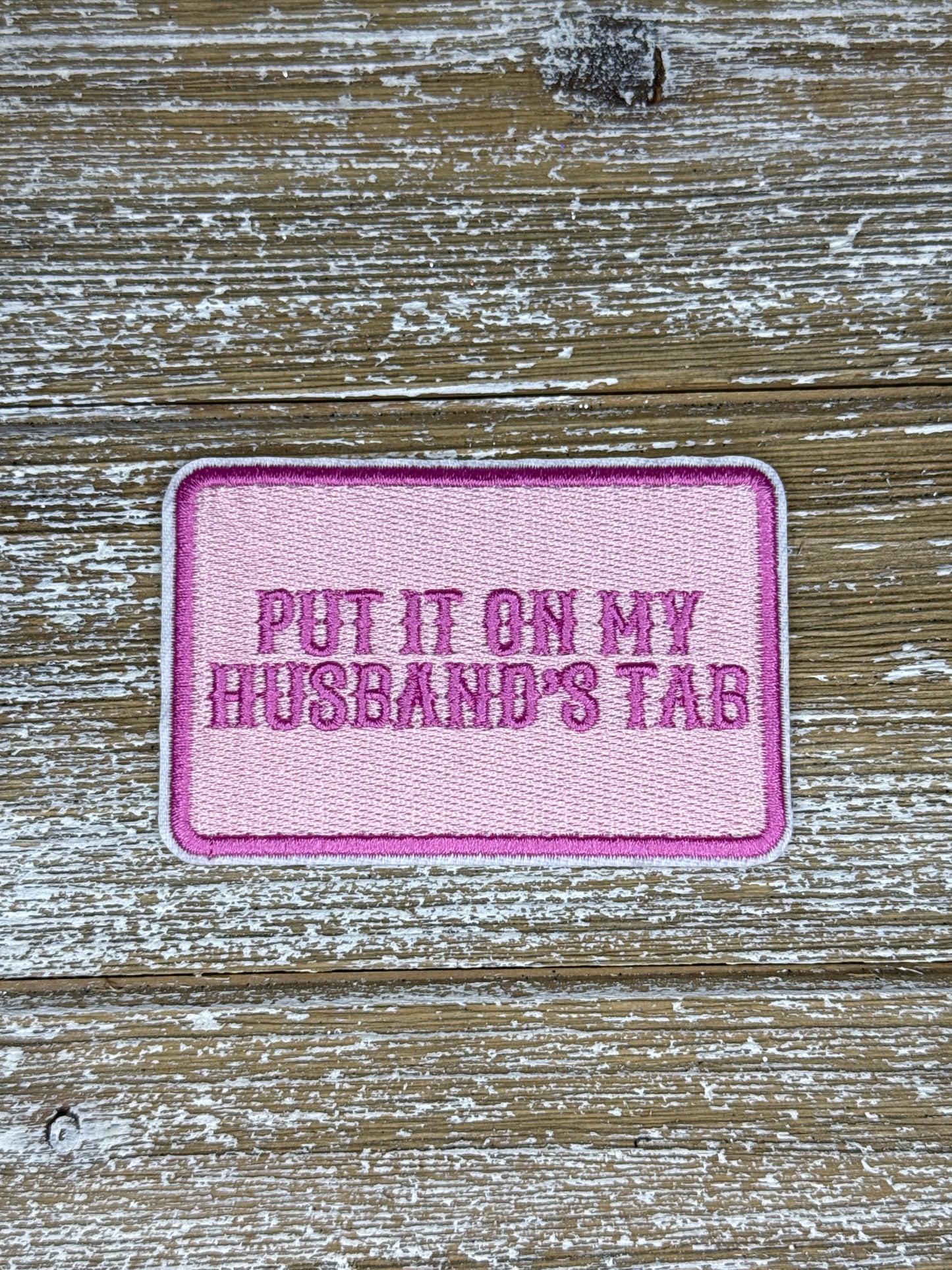 Put It On My Husband’s Tab