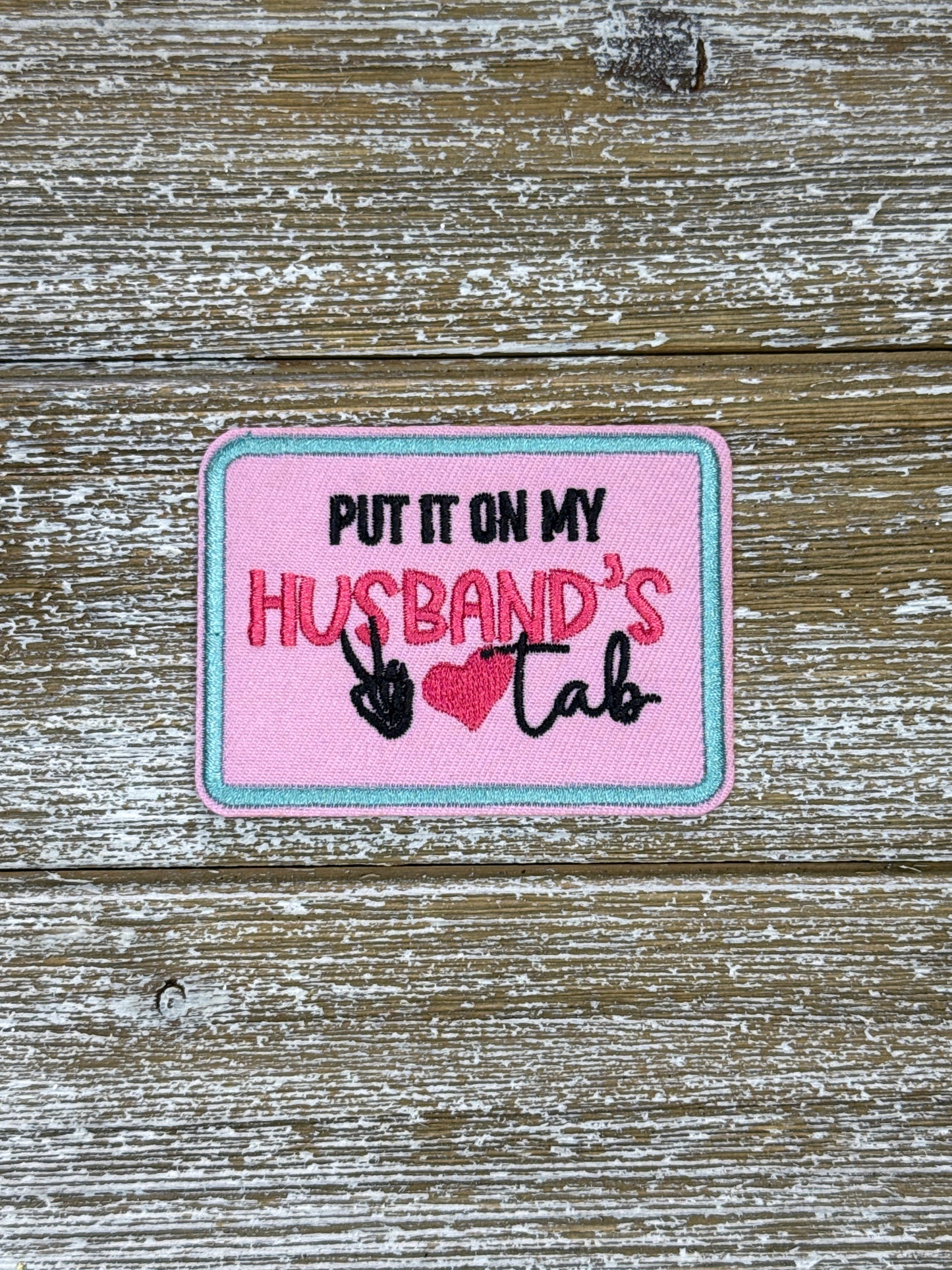 Put It On My Husband’s Tab