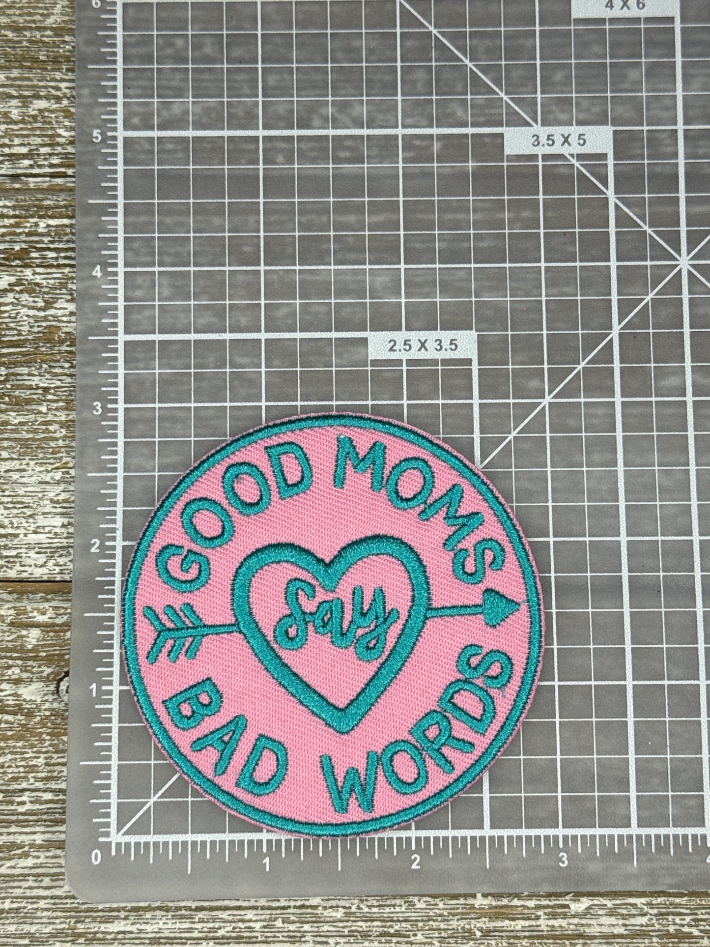 Good Moms Say Bad Words