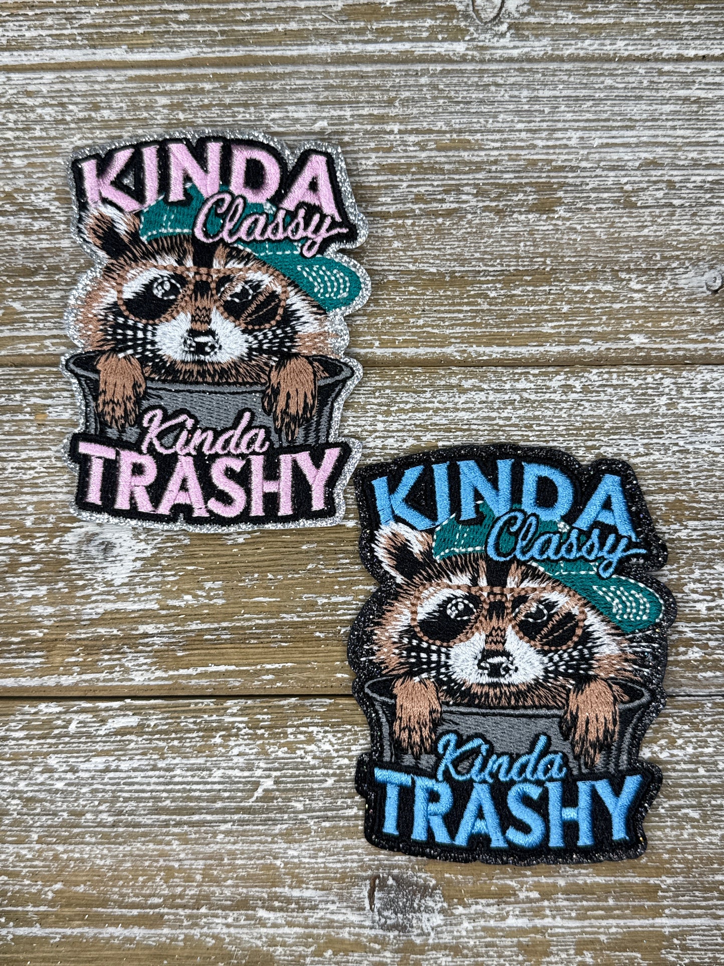 Kinda Classy Kinda Trashy