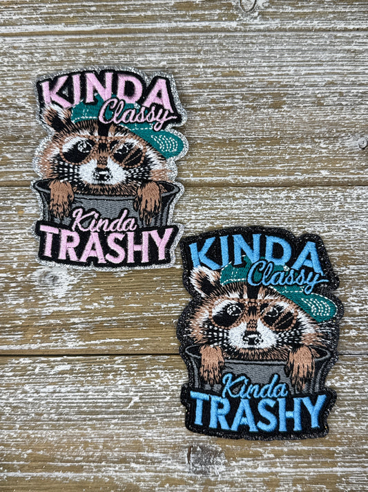 Kinda Classy Kinda Trashy