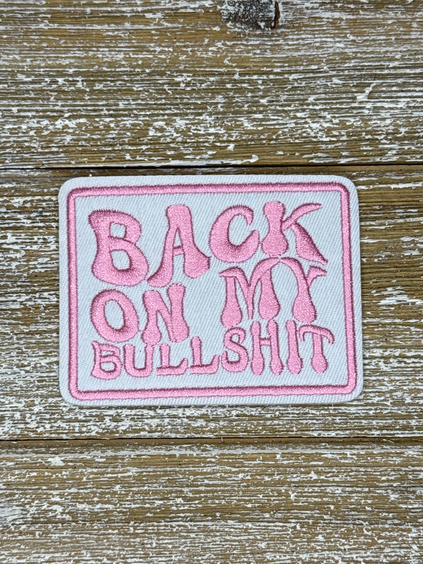 Back On My Bullshit