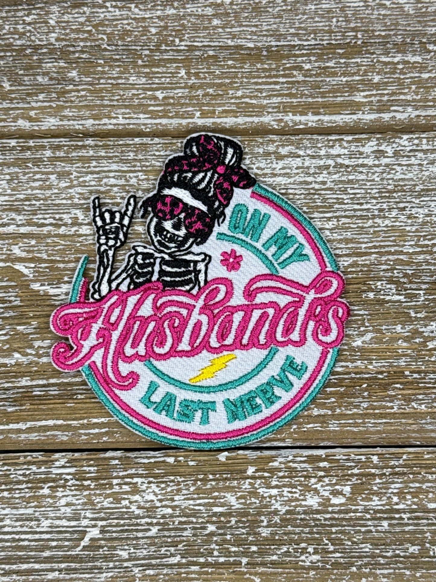 On My Husband’s Last Nerve