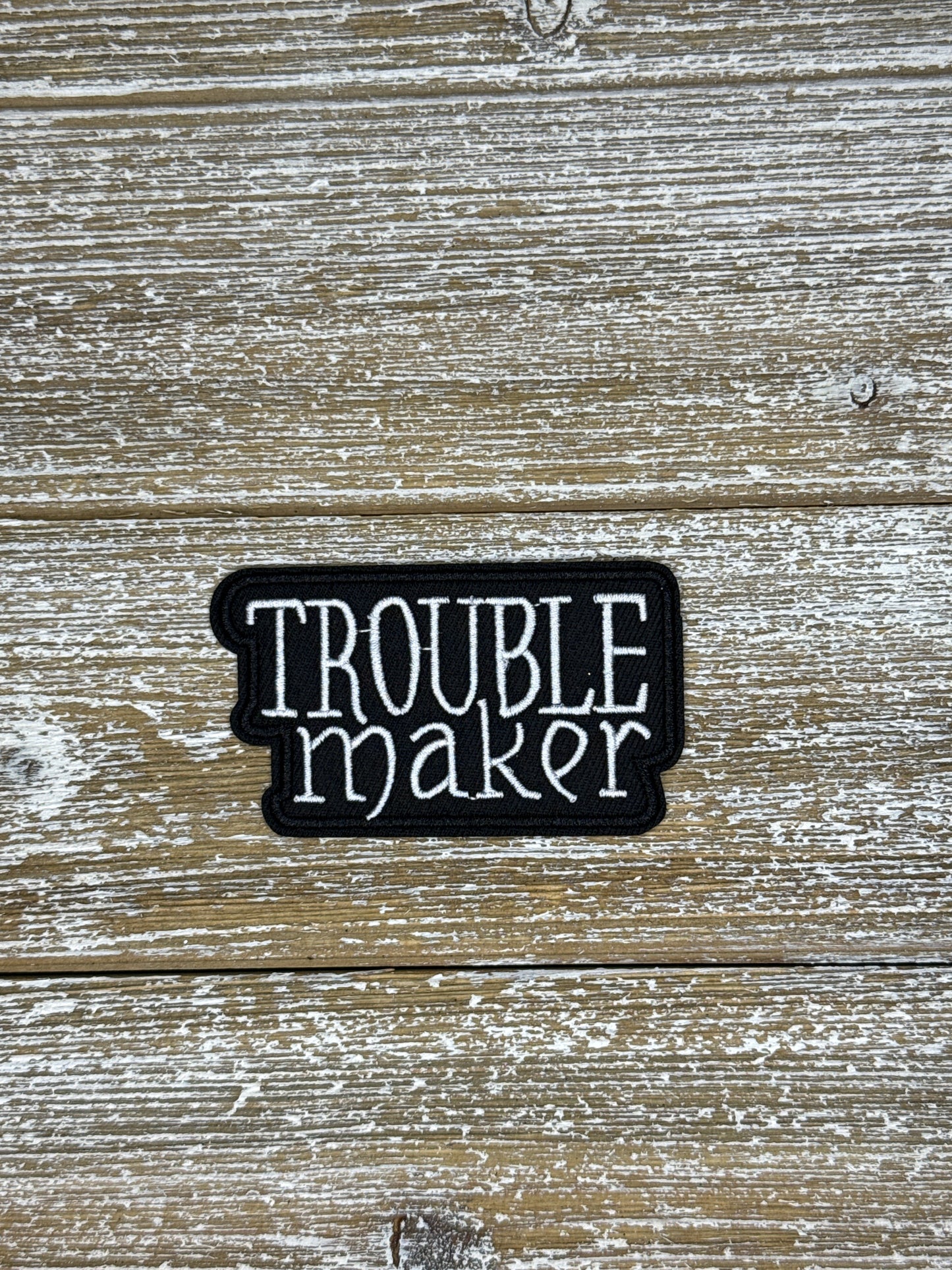 Trouble Maker