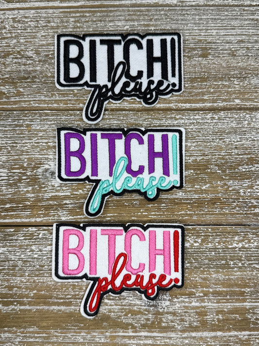 Bitch Please!