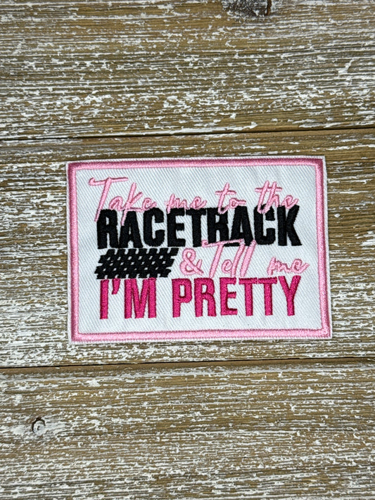 Take Me To The Racetrack And Tell Me I’m Pretty