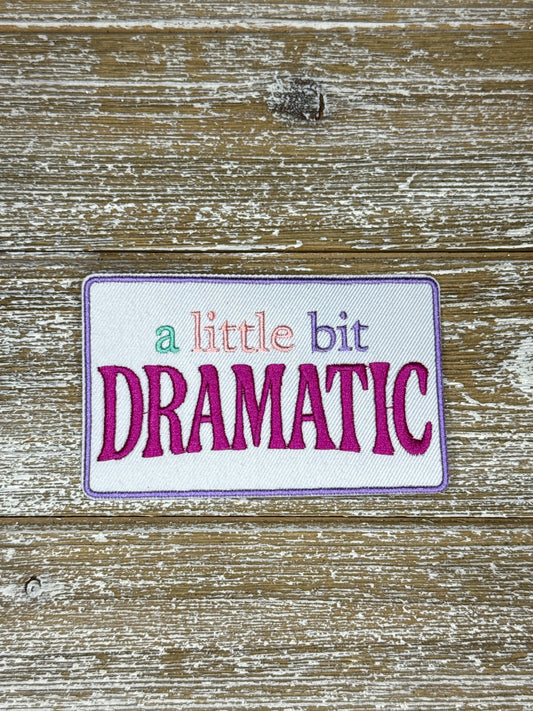 A Little Bit Dramatic