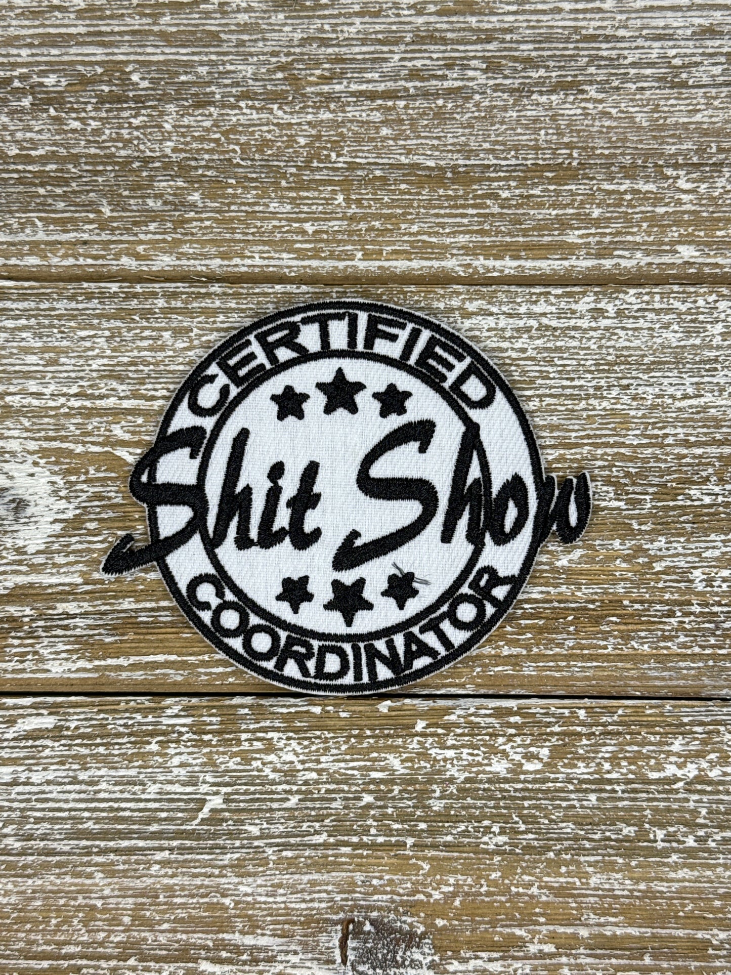 Certified Shit Show Coordinator