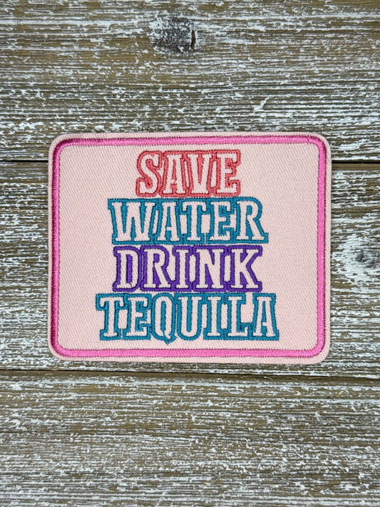 Save Water Drink Tequila
