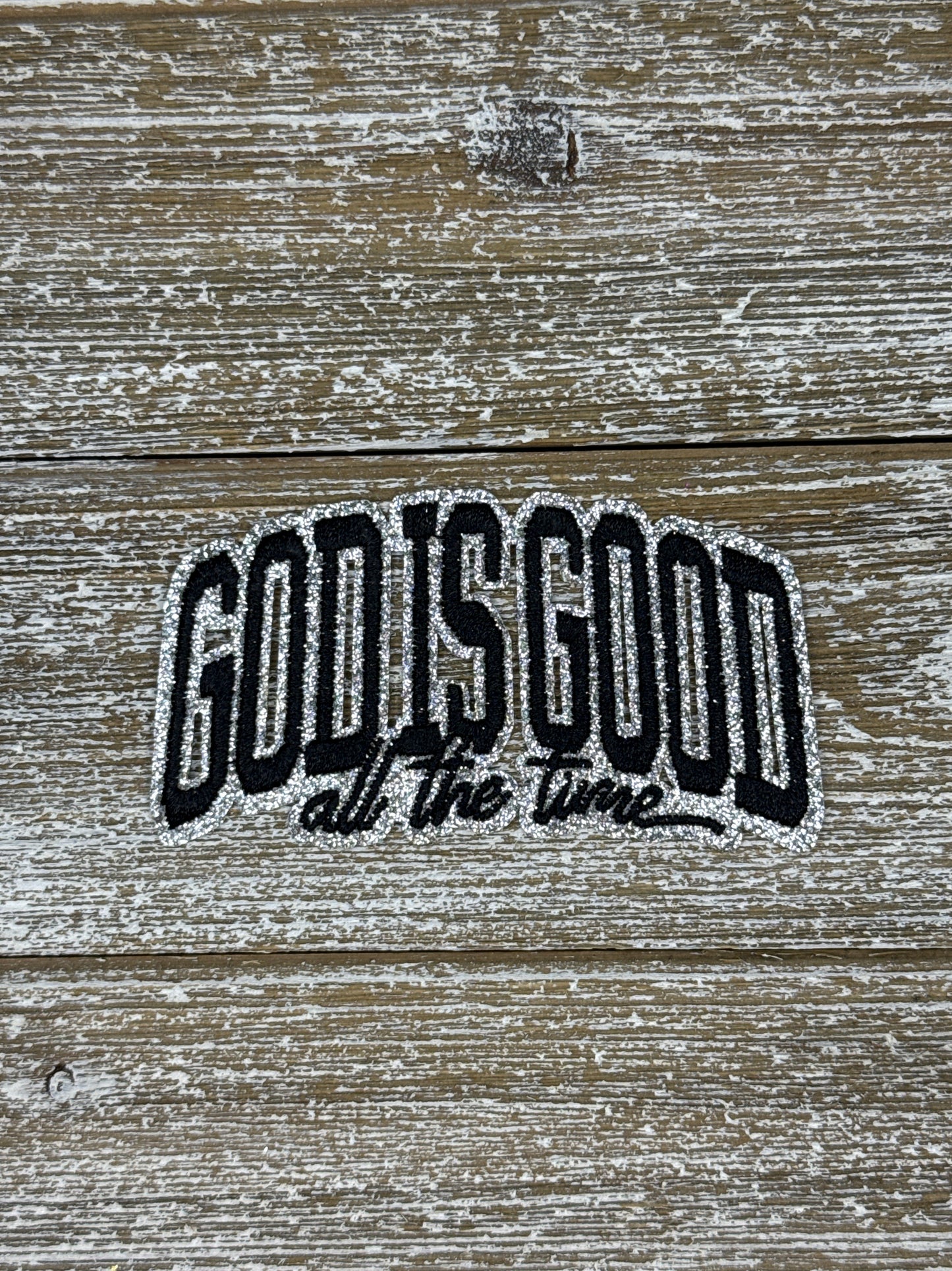 God Is Good All The Time