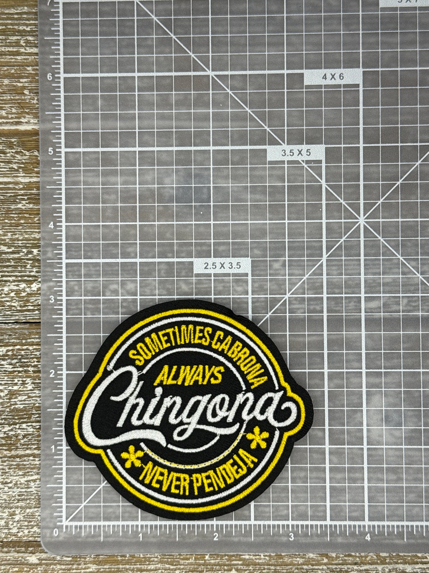 Sometimes Cabrona Always Chingona