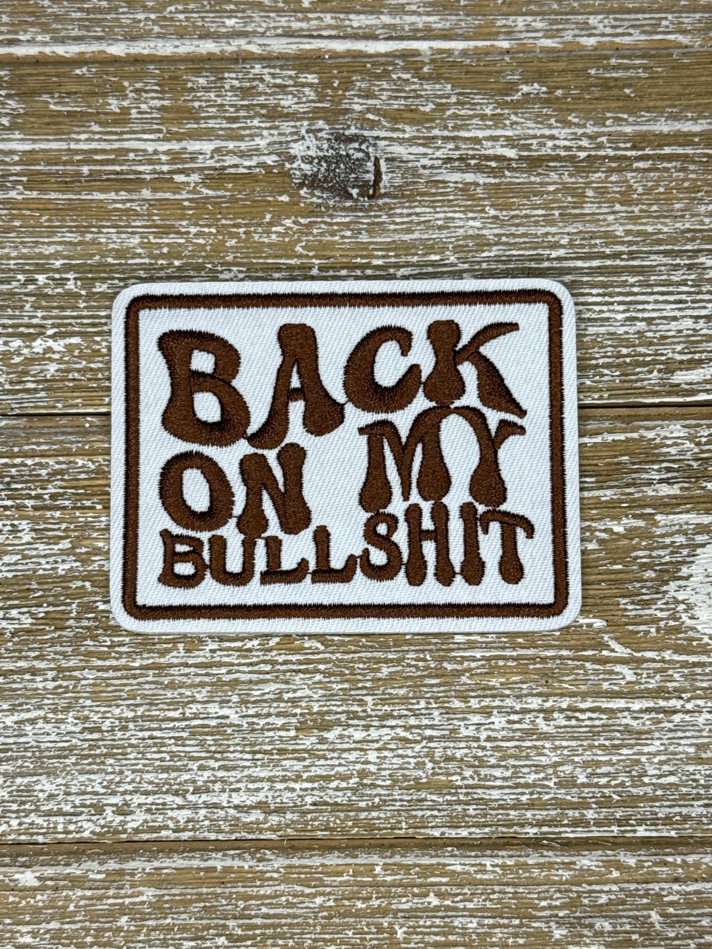 Back On My Bullshit