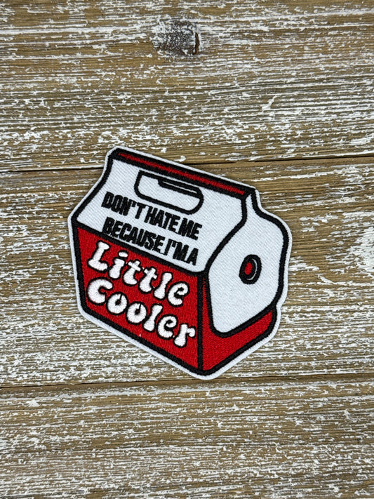 Don’t Hate Me Because I’m A Little Cooler