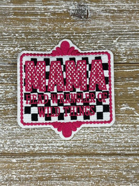 Mama Head Wrangler Of Wild Things