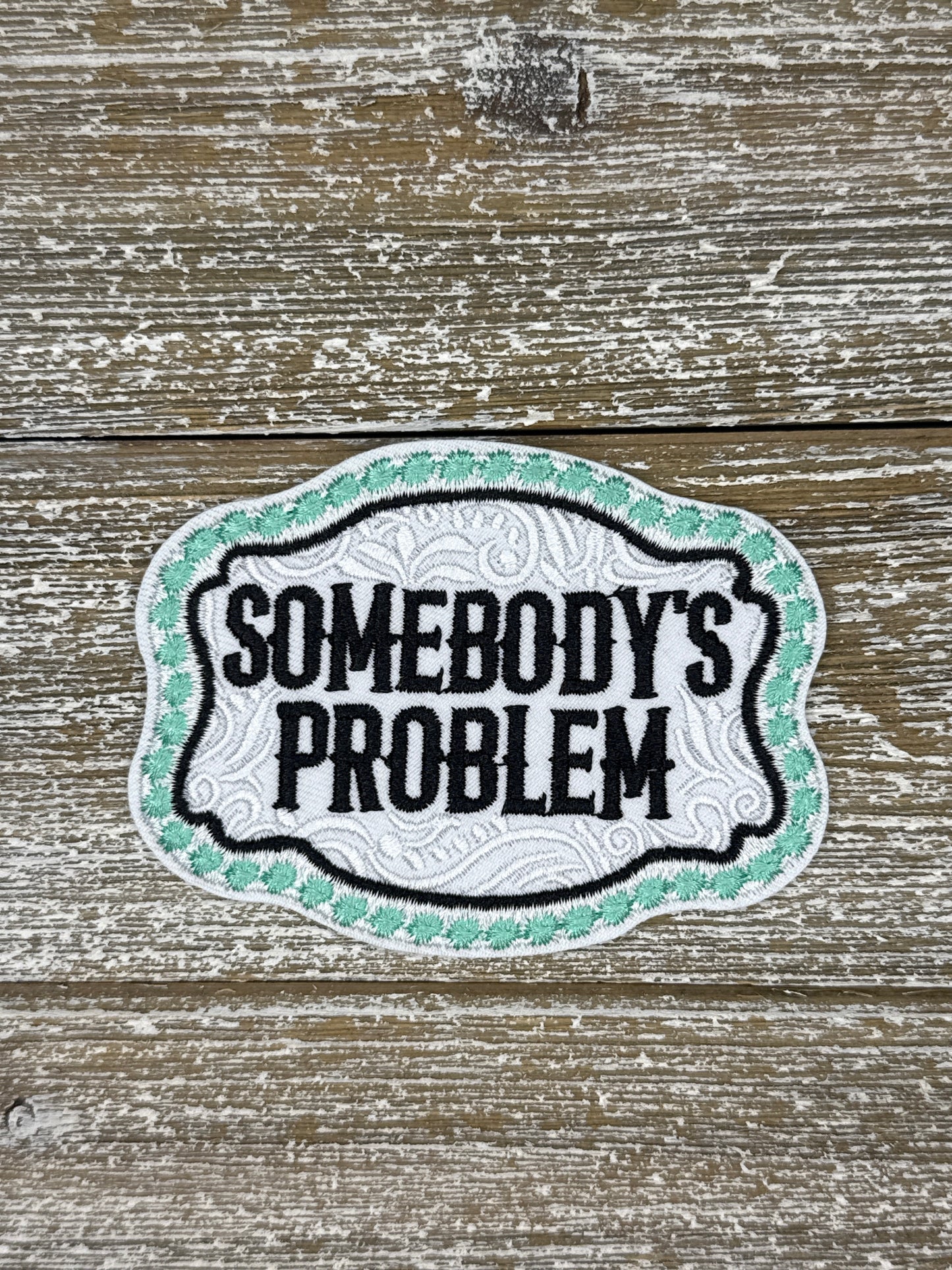 Somebody’s Problem